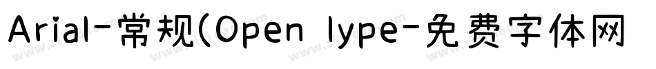 Arial-常规(Open lype字体转换